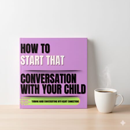 How To Start That Conversation With Your Child